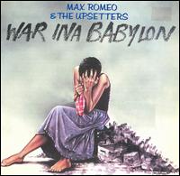 War Ina Babylon von Max Romeo