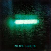 Neon Green von Neon Green