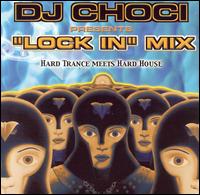 Lock in Mix von DJ Choci