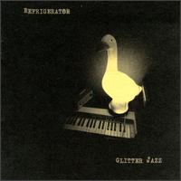 Glitter Jazz von Refrigerator