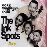 More Memories from We Four von The Ink Spots