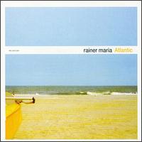 Atlantic von Rainer Maria