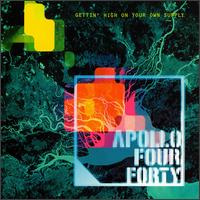 Gettin' High on Your Own Supply von Apollo 440