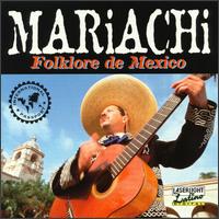 Mariachi: Folklore de Mexico [Delta] von Various Artists