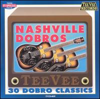 30 Dobro Classics von Nashville Dobros