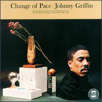 Change of Pace von Johnny Griffin