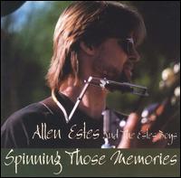 Spinning Those Memories von Allen Estes