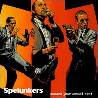 Demand Your Annual Rent von Spelunkers