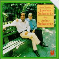 Sings Arthur Schwartz - Alone Together von Jonathan Schwartz