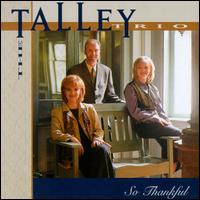 So Thankful von Talley Trio