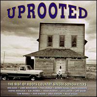 Uprooted: The Best of Roots Country Singer/Songwriters von Various Artists