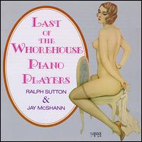 Last of the Whorehouse Piano Players von Ralph Sutton