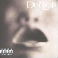 Deadlights von The Deadlights