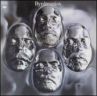 Byrdmaniax von The Byrds