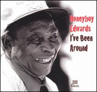 I've Been Around von David Honeyboy Edwards