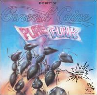 Best of General Caine: Pure Funk von General Caine