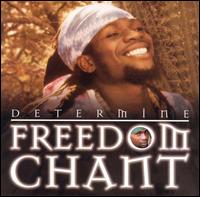 Freedom Chant von Determine