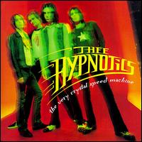 Very Crystal Speed Machine von Thee Hypnotics