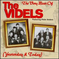 Very Best of the Videls (Yesterday & Today) von The Videls