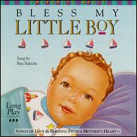 Bless My Little Boy von Rita Baloche