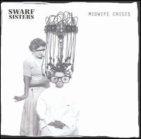 Midwife Crisis von The Swarf Sisters