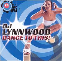 Dance to This! von DJ Lynnwood