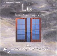 Life-There's Something More von The Abundant Life Cathedral Choir