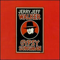 Gypsy Songman von Jerry Jeff Walker