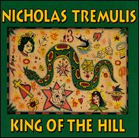 King of the Hill von Nicholas Tremulis