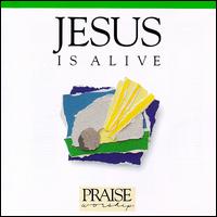 Jesus Is Alive von Hosanna! Music