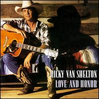 Love and Honor von Ricky Van Shelton