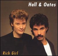 Rich Girl von Hall & Oates