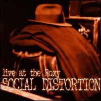 Live at the Roxy von Social Distortion