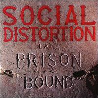 Prison Bound von Social Distortion