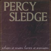 When a Man Loves a Woman [Columbia River] von Percy Sledge