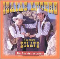 Me Has de Recordar von Isaias Lucero