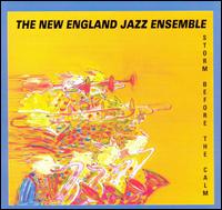 Storm Before the Calm von New England Jazz Ensemble