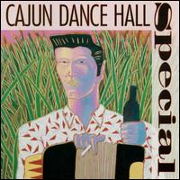 Cajun Dance Hall Special von Various Artists