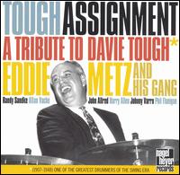 Tough Assignment: Tribute To Dave Tough von Ed Metz, Jr.