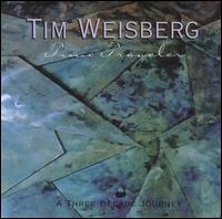 Time Traveler: Three Decade Journey von Tim Weisberg