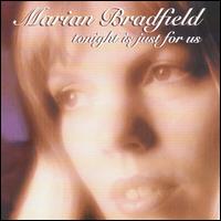 Tonight is Just for Us von Marian Bradfield