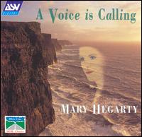 Voice is Calling von Mary Hegarty