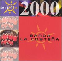 Serie 2000 von Banda la Costeña