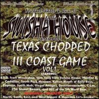 Texas Chopped III Coast Game, Vol 1 von Swishahouse