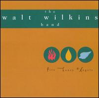 Fire, Honey and Angels von Walt Wilkins