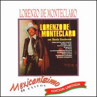 Mexicanisimo: 20 Exitos von Lorenzo de Monteclaro