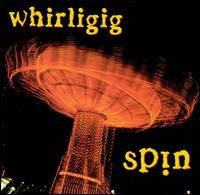 Spin von Whirligig