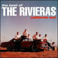 Best of the Rivieras: California Sun von The Rivieras