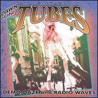 Dawn of the Tubes von The Tubes