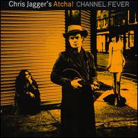 Channel Fever von Chris Jagger